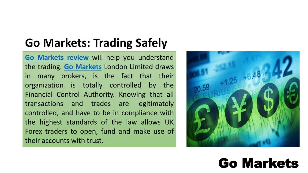 go markets trading safely