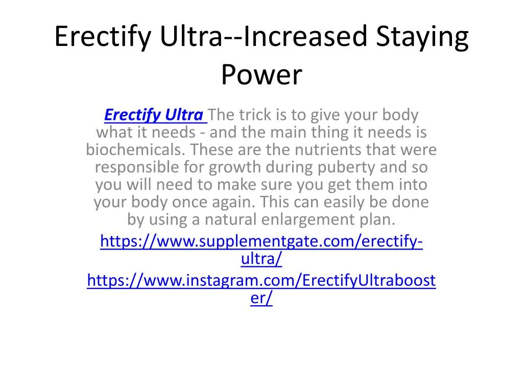 erectify ultra increased staying power