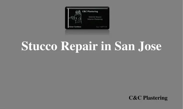 Repair Your Exterior Walls with CandC Plastering in San Jose