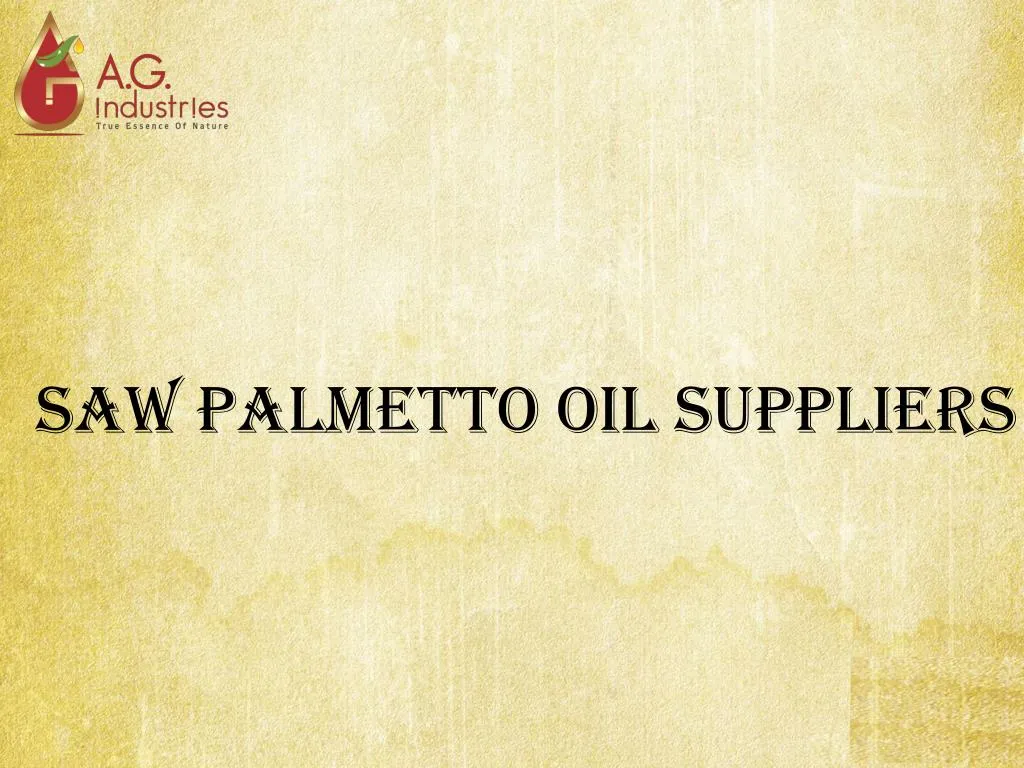 saw palmetto oil suppliers