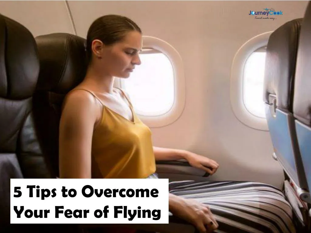 5 tips to overcome your fear of flying