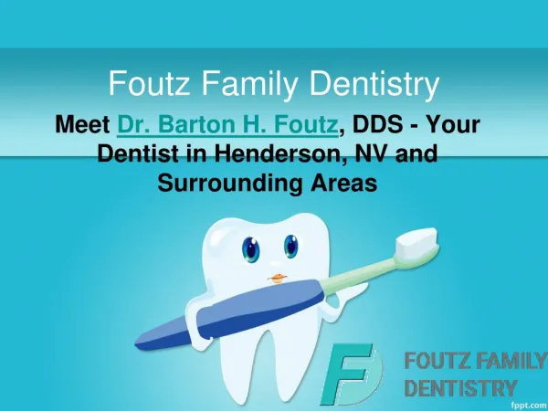 General, Family and Cosmetic Dentistry in Henderson, Nevada