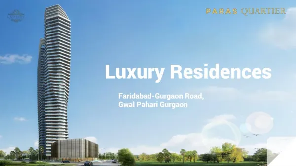Paras Quartier Iconic Tower | Luxury Residences