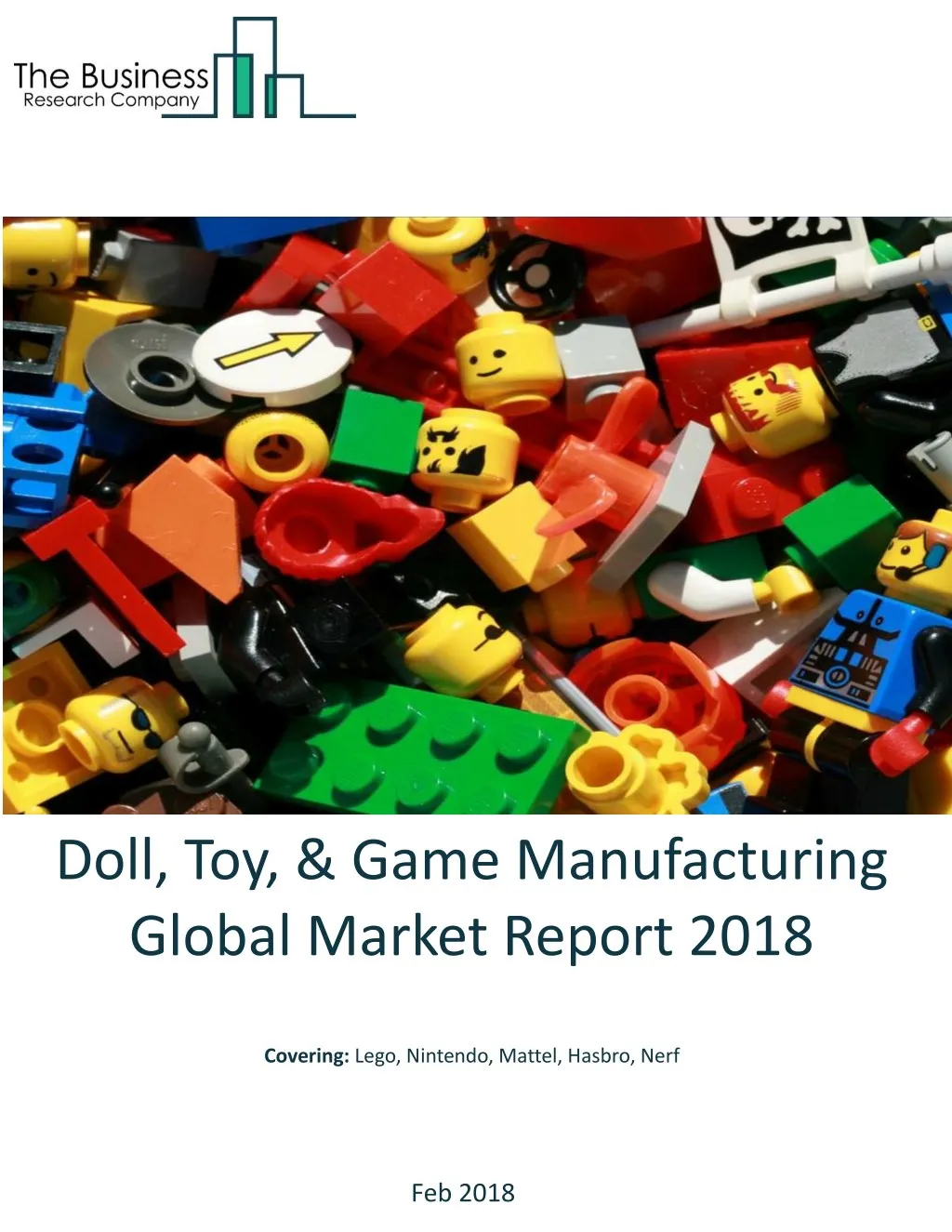 doll toy game manufacturing global market report