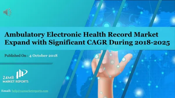 Ambulatory Electronic Health Record Market Expand with Significant CAGR During 2018-2025