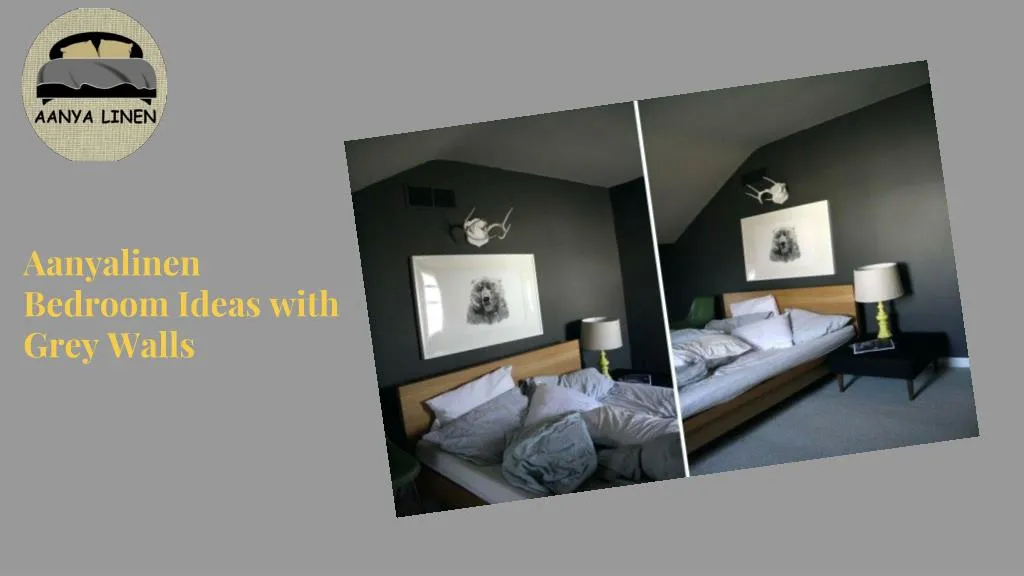 aanyalinen bedroom ideas with grey walls