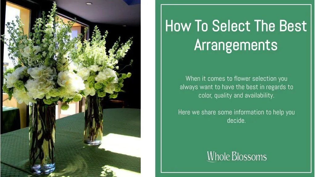 how to select the best arrangements