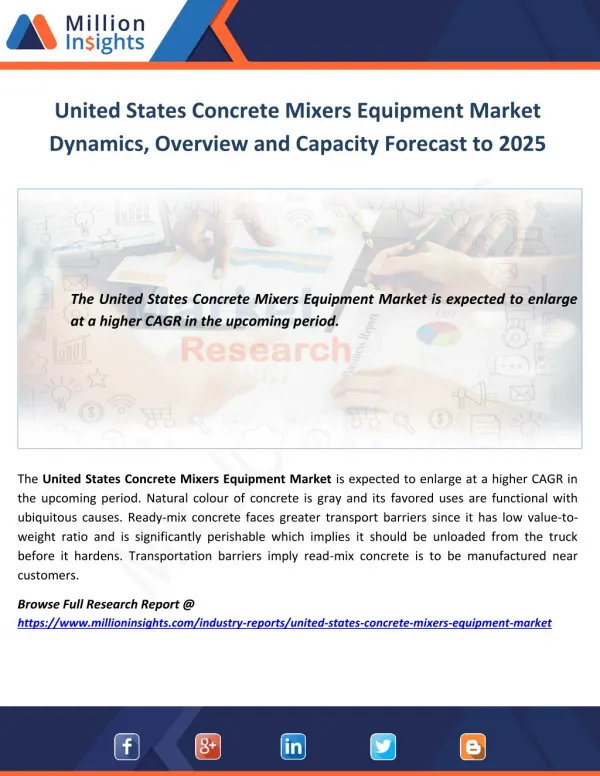United States Concrete Mixers Equipment Market Dynamics, Overview and Capacity Forecast to 2025