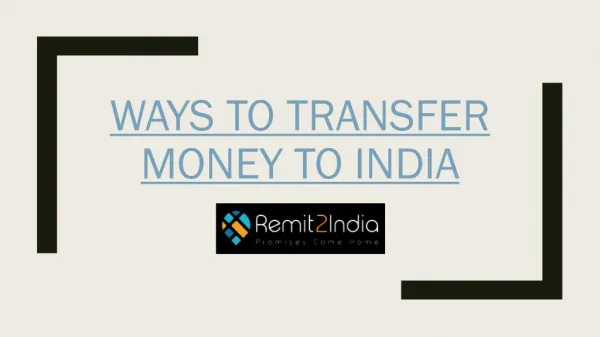 International Money Transfer to India – Remit2India