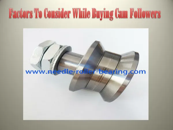 Factors To Consider While Buying Cam Followers