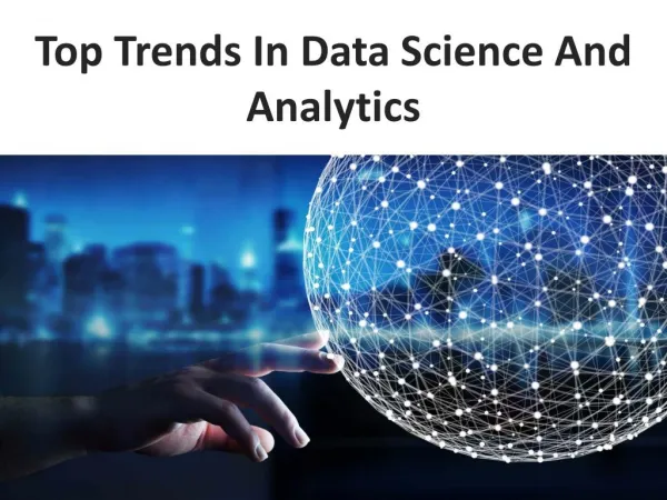 Top trends in Data Science and Analytics