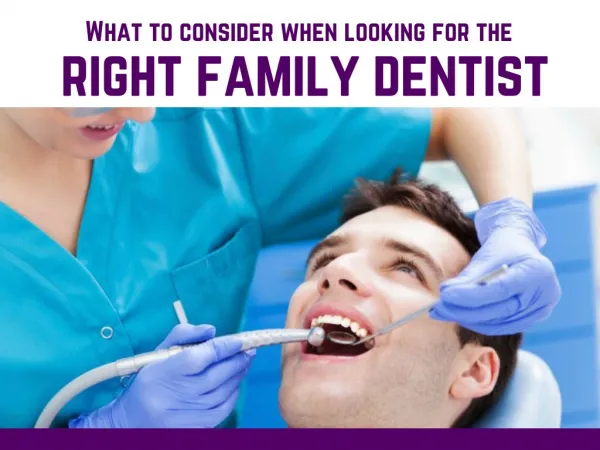 Tips to Choose the Right Family Dentist