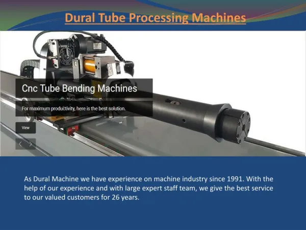 NC Tube Bending Machine by Dural Bend