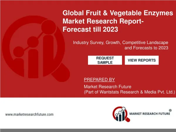 Global Fruit & Vegetable Market is expected to grow at a CAGR over 6.5% till 2023