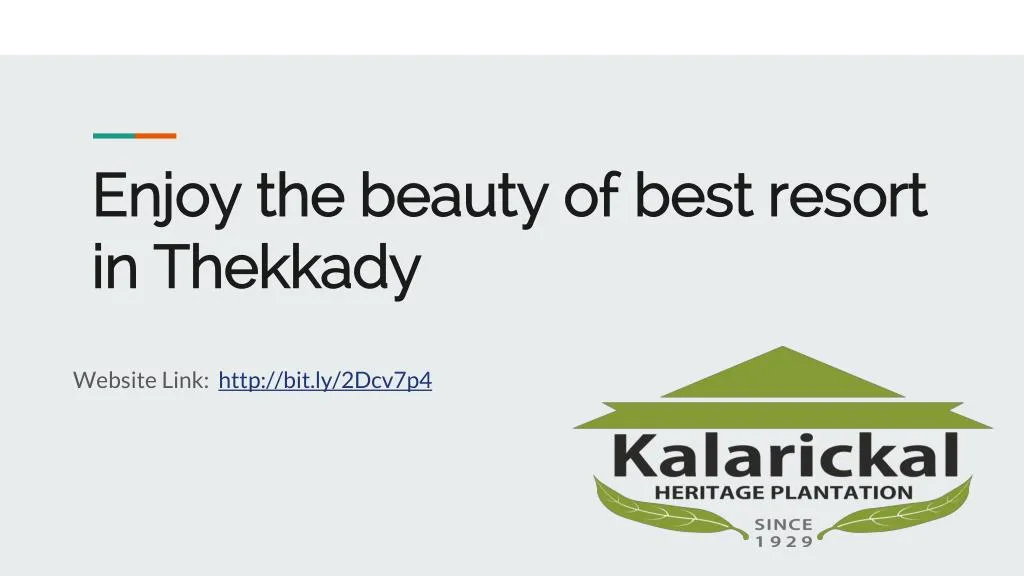 enjoy the beauty of best resort in thekkady