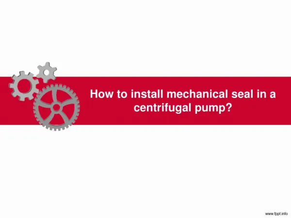 How to install mechanical seal in a centrifugal pump? | LEAK-PACK