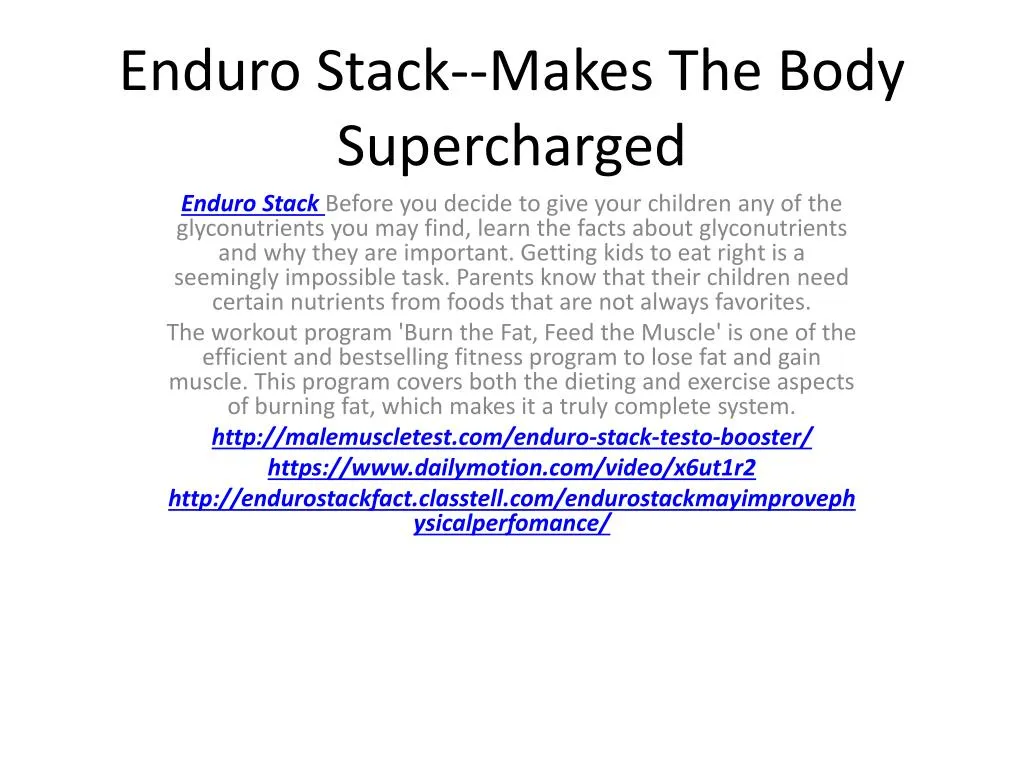 enduro stack makes the body supercharged
