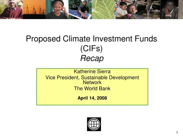 Proposed Climate Investment Funds (CIFs) Recap
