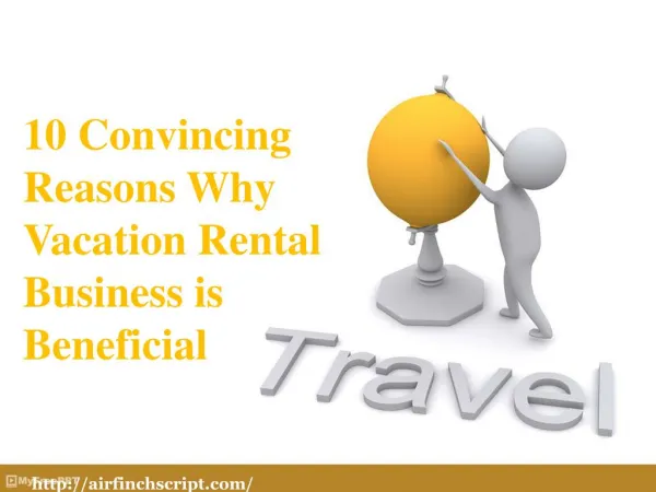 10 Convincing Reasons Why Vacation Rental Business is Beneficial