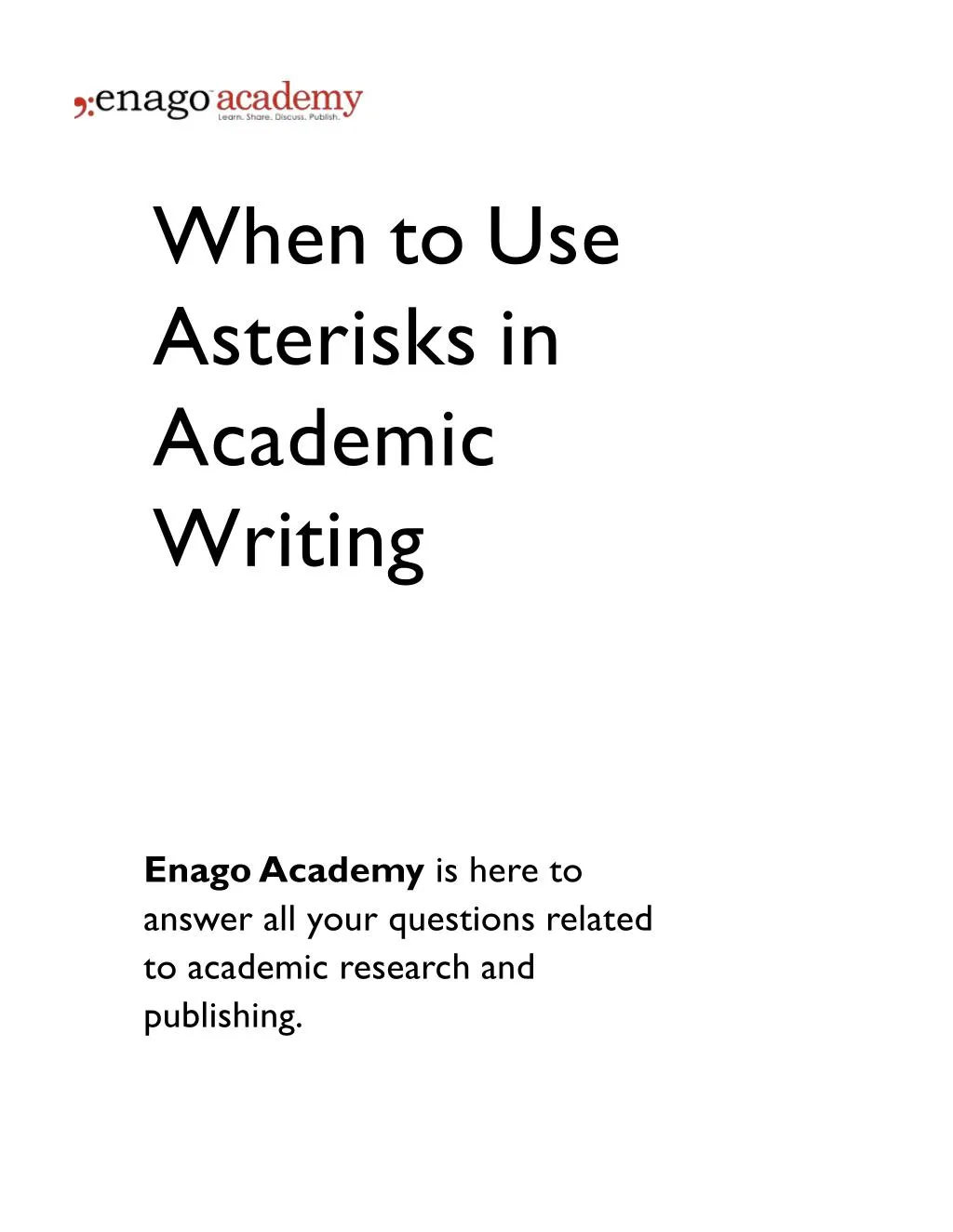 when to use asterisks in academic writing