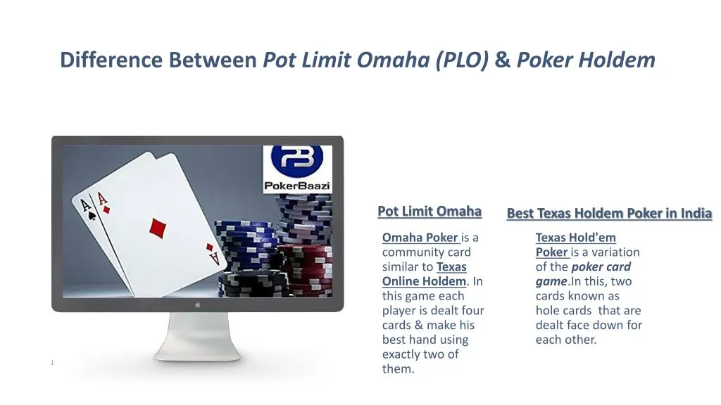 difference between pot limit omaha plo poker holdem