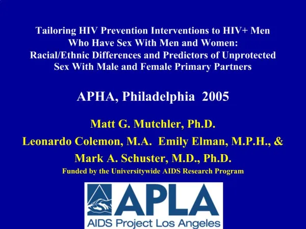 Tailoring HIV Prevention Interventions to HIV Men Who Have Sex With Men and Women: Racial