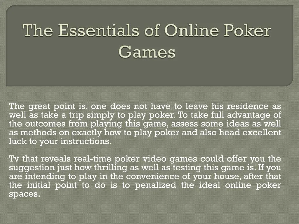 the essentials of online poker games