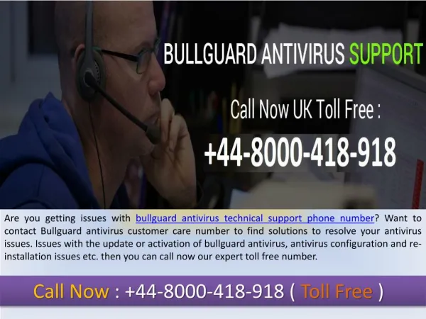 Get 44-8000-418-918 BullGuard Antiviurs Customer support Phone Number