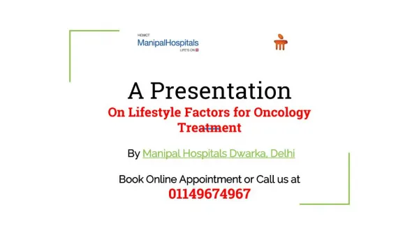 Life Style Factors for Oncology Treatment