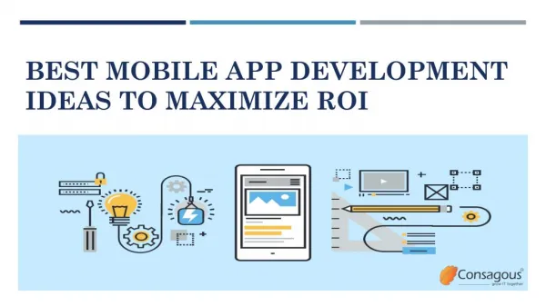 Best Mobile App Development Ideas to Maximize ROI