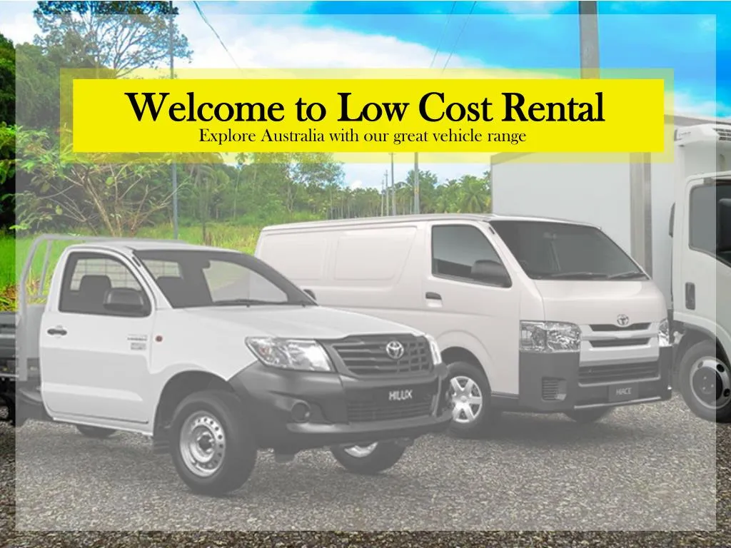 welcome to low cost rental