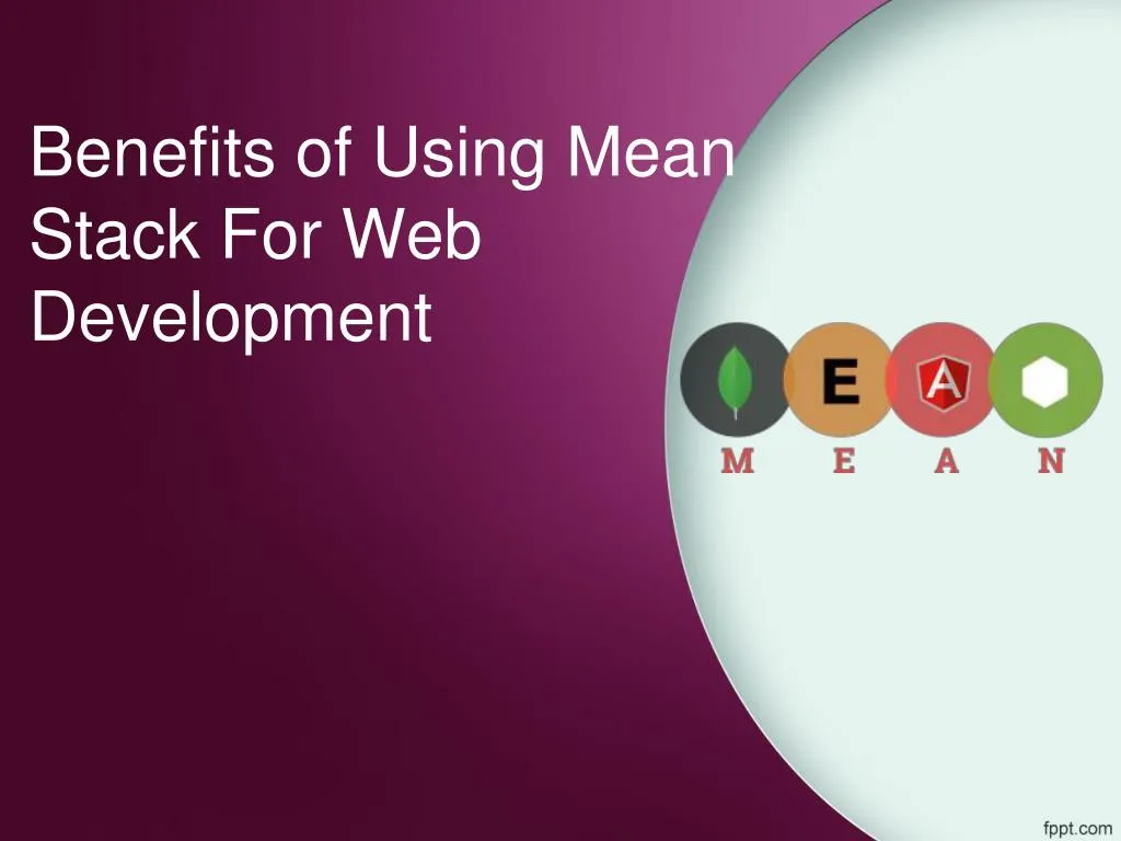 benefits of using mean stack for web development