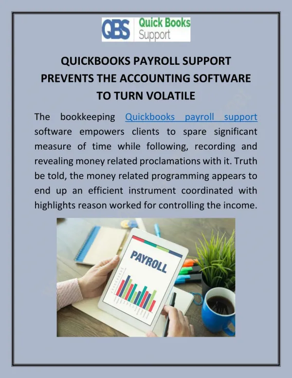 QUICKBOOKS PAYROLL SUPPORT PREVENTS THE ACCOUNTING SOFTWARE TO TURN VOLATILE
