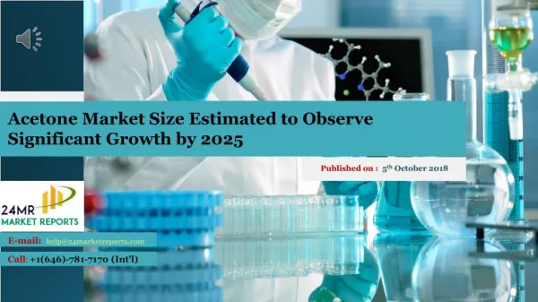 Acetone Market Size Estimated to Observe Significant Growth by 2025