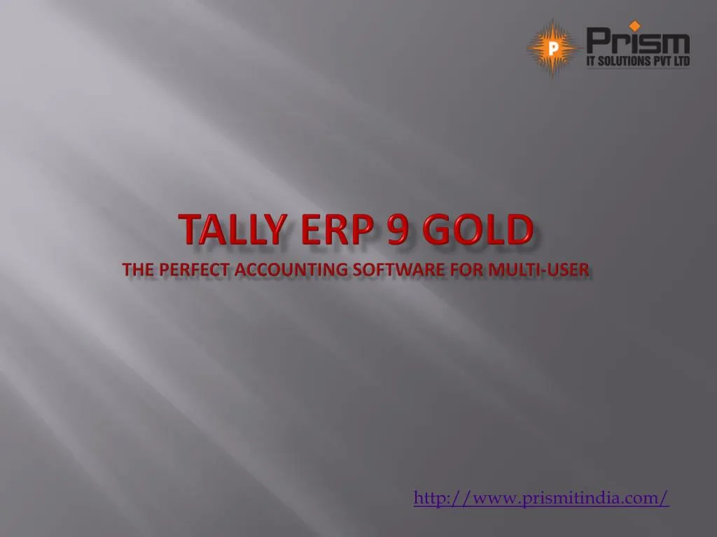 tally erp 9 gold the perfect accounting software for multi user
