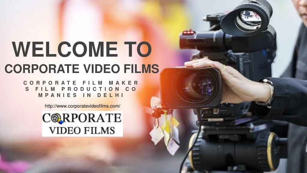 welcome to corporate video films