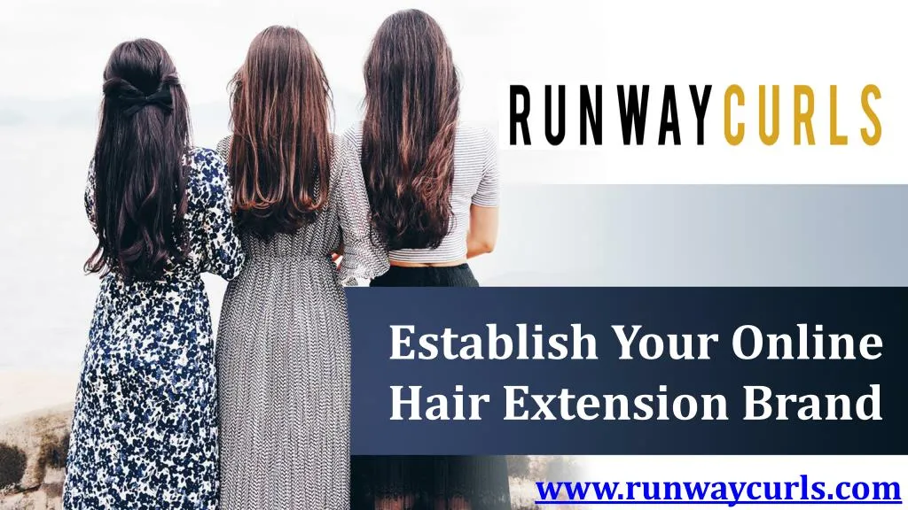 establish your online hair extension brand