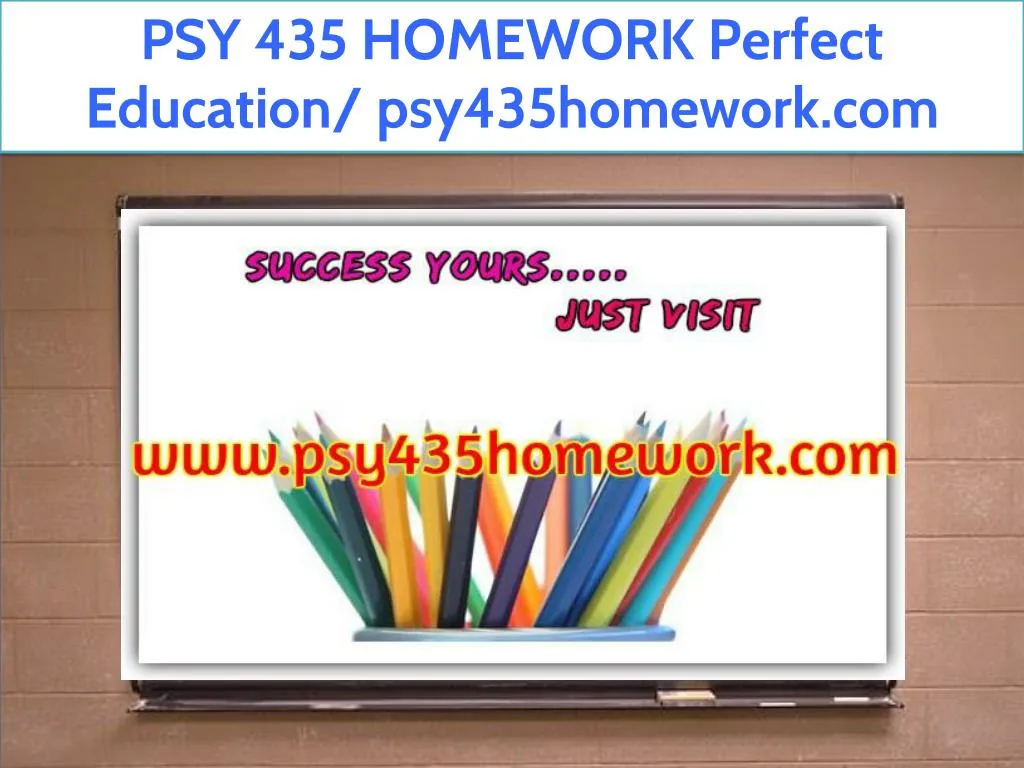 psy 435 homework perfect education psy435homework