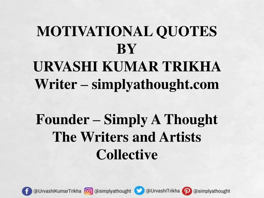 motivational quotes by urvashi kumar trikha