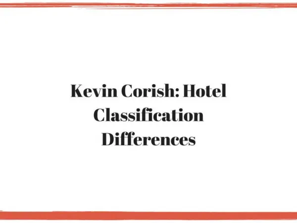 Kevin Corish: Hotel Classification Differences
