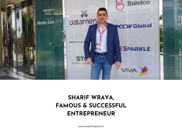 Sharif Wraya, Famous & Successful Entrepreneur