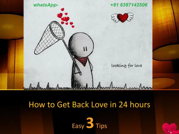 How to Get my love Back 24 hrs