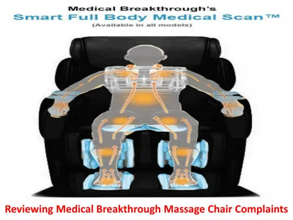 Reviewing Medical Breakthrough Massage Chair Complaints