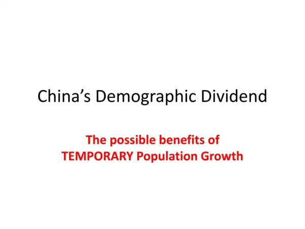 China’s Demographic Dividend