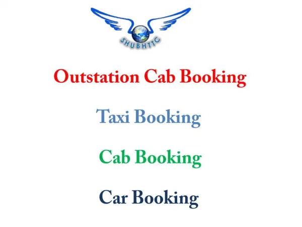 Outstation Cabs Booking Service with Affordable Price Avail Here? - ShubhTTC