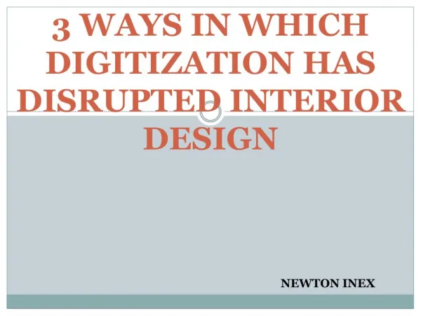 3 Ways Digitization has disrupted Interior Design