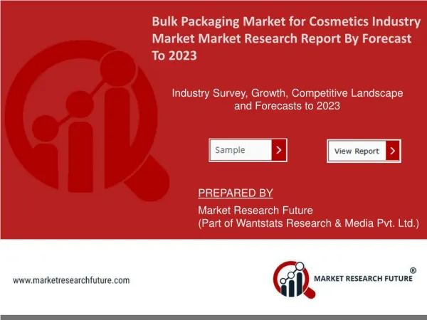 Bulk Packaging Market for Cosmetics Industry Research Report - Forecast to 2023