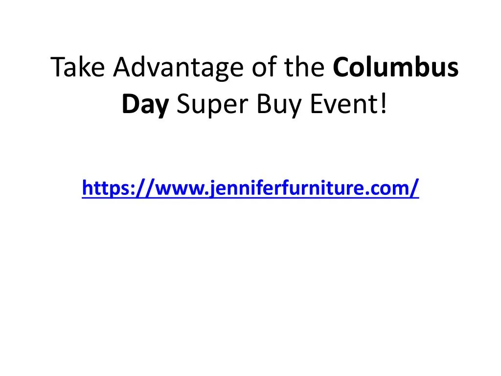 take advantage of the columbus day super buy event