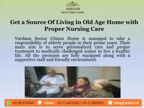 Get a Source Of Living in Old Age Home with Proper Nursing Care