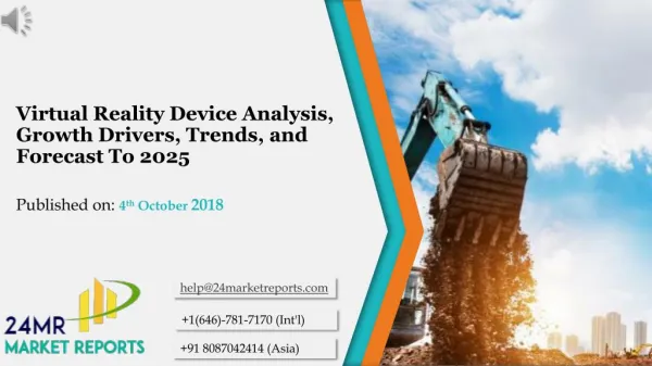 Virtual Reality Device Analysis, Growth Drivers, Trends, and Forecast To 2025